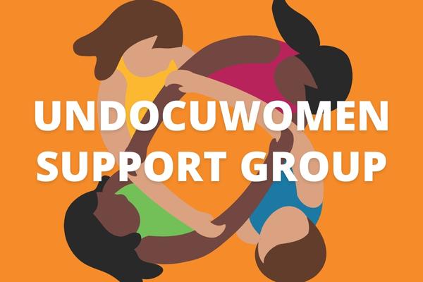 UndocuWomen Support Group