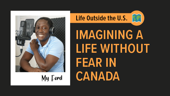 "Imagining a Life Without Fear in Canada"